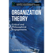 Organization Theory: Critical and Philosophical Engagements