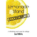 Lemonade Stand Economics: A Refreshing Way to Pay for College