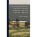 A Standard History of Lake County, Indiana, and the Calumet Region: 1