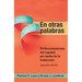En otras palabras: Perfeccionamiento del español por medio de la traducción, segunda edición