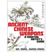 Ancient Chinese Weapons: A Martial Arts Guide