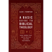 Basic Guide to Biblical Theology: Nine Themes That Unite the Old and New Testaments