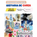 Historia de Corea fácil de aprender - ¡Para niños y adultos! Con ilustraciones para un aprendizaje completo