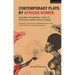 Contemporary Plays by African Women: Niqabi Ninja; Not That Woman; I Want to Fly; Silent Voices; Unsettled; Mbuzeni; Bonganyi