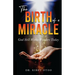 The Birth of a Miracle: God Still Works Wonders Today