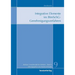 Integrative Elemente Im Bimschg-Genehmigungsverfahren