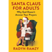 Santa Claus for Adults: Why God Doesn't Answer Your Prayers