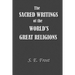 Sacred Writings of the World's Great Religions