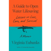 A Guide to Open Water Lifesaving: Lessons on Love, Care, and Survival: A Memoir