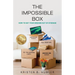 The Impossible Box: How to Get Your Dreams Out of Storage