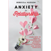 Anxiety In Relationship: Learn How to Identify, overcome and eliminate Jealousy, Negative thinking and Couple conflicts.