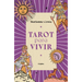 Tarot Para Vivir / Tarot to Live by