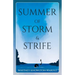Summer of Storm & Strife