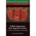 Hellish Imaginations from Augustine to Dante: An Essay in Metaphor and Materiality