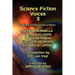 Science Fiction Voices #3: Interviews with Science Fiction Writers