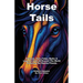 Horse Tails