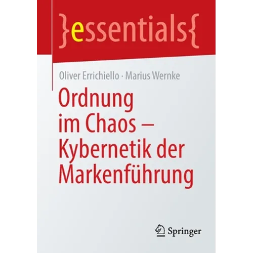 Ordnung Im Chaos - Kybernetik Der Markenführung