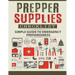 Prepper Supplies Checklist: A Simple Guide to Emergency Preparedness