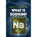 What Is Sodium?