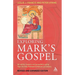Exploring Mark's Gospel: An Aid for Readers and Preachers Using Year B of the Revised Common Lectionary