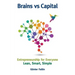 Brains Versus Capital