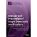 Therapy and Prevention of Atopic Dermatitis and Psoriasis
