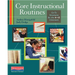 Core Instructional Routines: Go-To Structures for the 6-12 Classroom