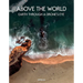 Above the World: Earth Through a Drone's Eye