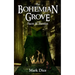 The Bohemian Grove: Facts & Fiction