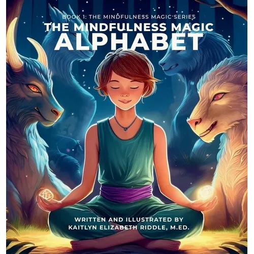The Mindfulness Magic Alphabet