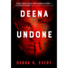 Deena Undone
