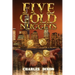 Five Gold Nuggets