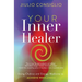 Your Inner Healer: Using Chakras and Energy Medicine to Achieve Wholeness