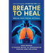 Breathe to Heal: Break Free From Asthma