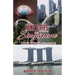 Nine Days in Singapore: A Family Affair (With a Pitstop in Dubai)