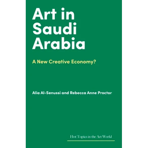 Art in Saudi Arabia: A New Creative Economy?