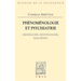 Phenomenologie Et Psychiatrie: Heidegger, Binswanger, Maldiney