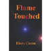 Flame Touched