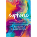 Euphoric: Ditch Alcohol and Gain a Happier, More Confident You