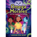 Omega Morales and the Legend of La Lechuza
