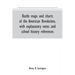 Battle maps and charts of the American Revolution, with explanatory notes and school history references
