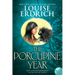The Porcupine Year