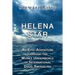 Helena Star: An Epic Adventure Through the Murky Underworld of International Drug Smuggling