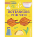 101 Things to Do with Rotisserie Chicken, New Edition
