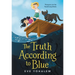 The Truth According to Blue