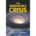 The Wormhole Crisis