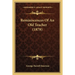 Reminiscences Of An Old Teacher (1878)