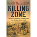 Killing Zone: A Life in the PARAs, the RECCEs, the SAS and the RUC