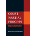 Court Martial Process: Empirically Studied