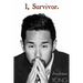 I, Survivor